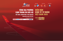 DIỄN ĐÀN KINH TẾ TƯ NHÂN VIỆT NAM 2025: Vòng đối thoại địa phương – Cụm Trung du Bắc Bộ